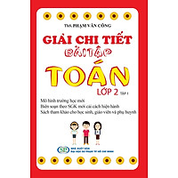 Giải Chi Tiết Bài Tập Toán Lớp 2 (Tập 1)