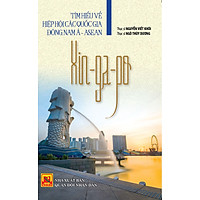 Tìm Hiểu Về Hiệp Hội Các Quốc Gia Đông Nam Á – Asean: Xin-ga-po