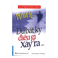 Dù Bất Kỳ Điều Gì Xảy Ra (Tái Bản 2017)