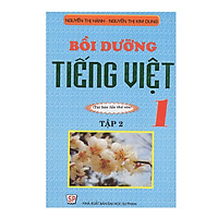 Bồi Dưỡng Tiếng Việt 1 – Tập 2 (Tái Bản)