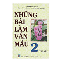 Những Bài Làm Văn Mẫu 2 (Tập 1)