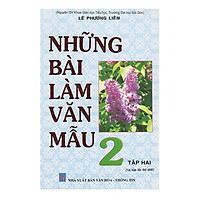 Những Bài Làm Văn Mẫu 2 – Tập 2 (Tái Bản)