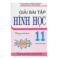 Giải Bài Tập Hình Học 11 – Chương Trình Chuẩn (Tái Bản)