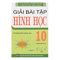 Giải Bài Tập Hình Học 10 – Chương Trình Nâng Cao (Tái Bản)