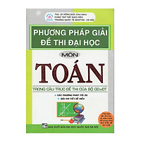 Phương Pháp Giải Đề Thi Đại Học Môn Toán