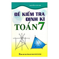 Đề Kiểm Tra Định Kì Toán Lớp 7