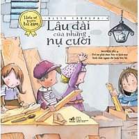 Bộ Sách Hiểu Về Quyền Trẻ Em - Lâu Đài Của Những Nụ Cười