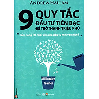 9 Quy Tắc Đầu Tư Tiền Bạc Để Trở Thành Triệu Phú (Tái Bản 2015)