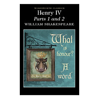 Henry IV (Parts 1 And 2)