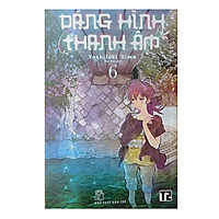 Dáng Hình Thanh Âm – Tập 6