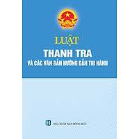 Luật Thanh Tra Và Các Văn Bản Hướng Dẫn Thi Hành