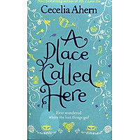 A Place Called Here