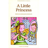 Wordsworth Classics: A Little Princess