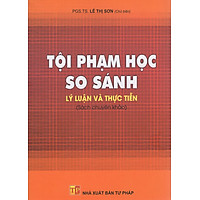 Tội Phạm Học So Sánh – Lý Luận Và Thực Tiễn