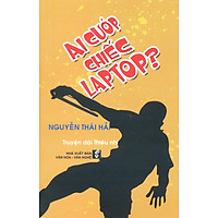 Ai Cướp Chiếc Laptop?