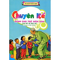 Chuyện Kể Dành Cho Trẻ Mầm Non – Ai Ngoan Sẽ Được Thưởng