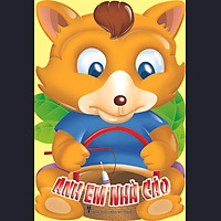 Những Người Bạn Của Bé – Anh Em Nhà Cáo