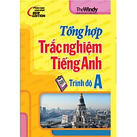 Tổng Hợp Trắc Nghiệm Tiếng Anh Trình Độ A