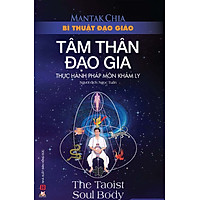 Bí Thuật Đạo Giáo – Tâm Thân Đạo Gia