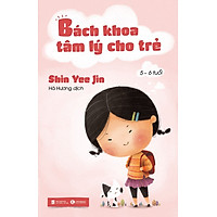 Bách Khoa Tâm Lý Trẻ Từ 5 – 6 Tuổi