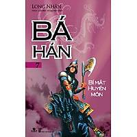 Bá Hán – Tập 7: Bí Mật Huyền Môn
