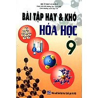Bài Tập Hay Và Khó Hóa Học Lớp 9