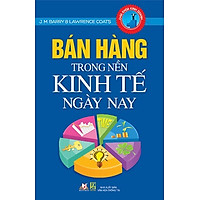 Bán Hàng Trong Nền Kinh Tế Ngày Nay