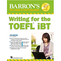 Barron’s Writing For The Toefl IBT 4th (Không CD)