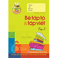 Bé Vào Lớp Một – Bé Tập Tô & Tập Viết (Tập 2)