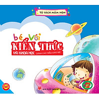 Bé Với Kiến Thức Và Khoa Học – Dành Cho Mẫu Giáo Bé 2