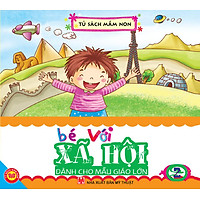 Bé Với Xã Hội – Dành Cho Mẫu Giáo Lớn 2