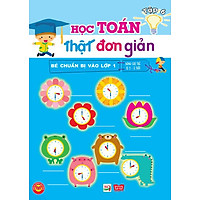 Bé Chuẩn Bị Vào Lớp 1 – Học Toán Thật Đơn Giản (Tập 6)