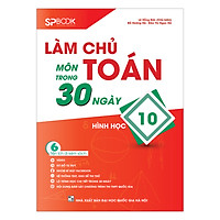 Làm Chủ Môn Toán Trong 30 Ngày - Hình Học Lớp 10