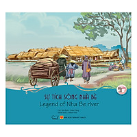 Cổ Tích Việt Nam – Sự Tích Sông Nhà Bè – Legend Of Nha Be River (Song Ngữ Anh – Việt)
