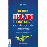 Từ Điển Tiếng Việt Thông Dụng Dành Cho Học Sinh