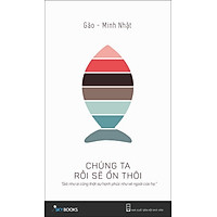 Chúng Ta Rồi Sẽ Ổn Thôi