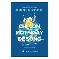 Nếu Chỉ Còn Một Ngày Để Sống
