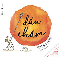 Bộ Ehon Kích Thích Nguồn Cảm Hứng, Sáng Tạo Của Trẻ: Dấu Chấm