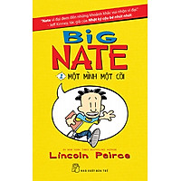 Big Nate 1 – Một Mình Một Cõi