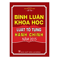 Bình Luận Khoa Học Luật Tố Tụng Hành Chính 2015