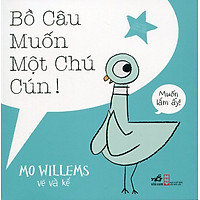 Bồ Câu Muốn Một Chú Cún