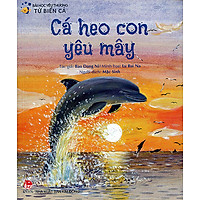 Bài Học Yêu Thương Từ Biển Cả – Cá Heo Con Yêu Mây