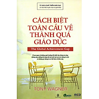 Cách Biệt Toàn Cầu Về Thành Quả Giáo Dục