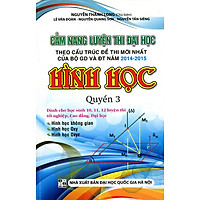 Cẩm Nang Luyện Thi Đại Học – Hình Học (Quyển 3)