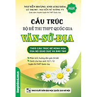 Cấu Trúc Bộ Đề Thi THPT Quốc Gia Văn – Sử – Địa