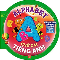 Bách Khoa Toàn Thư Cho Bé – Chữ Cái Tiếng Anh