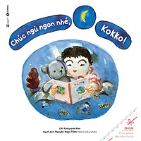 Truyện Ehon – Thực Phẩm Tâm Hồn Cho Bé – Chúc Ngủ Ngon Nhé, Kokko!