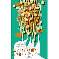 Chạy Trốn Một Tiếng Ve