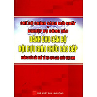Chế Độ Chính Sách Mới Nhất Và Nghiệp Vụ Công Tác Dành Cho Cán Bộ Hội Cựu Giáo Chức