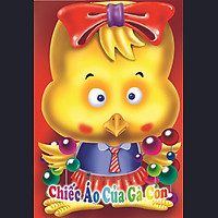 Những Người Bạn Của Bé – Chiếc Áo Của gà Con